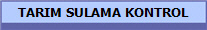 TARIM SULAMA KONTROL