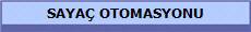 SAYA� OTOMASYONU